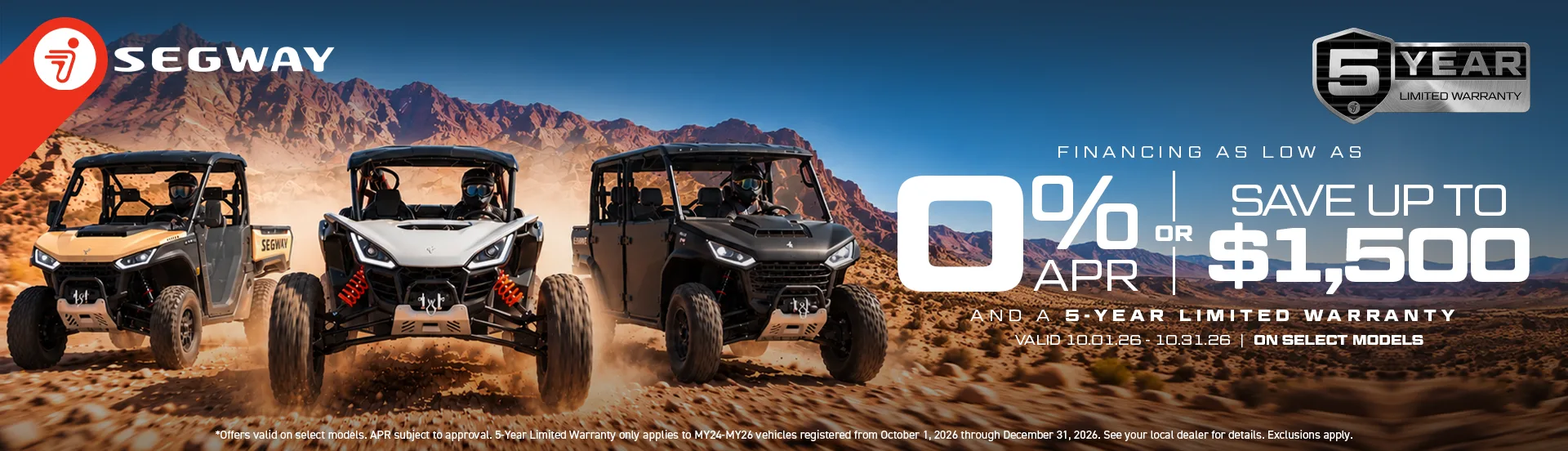 Segway October offers: financing as low as 0% APR or save up to $1,500, and a 5-year limited warranty on select models.